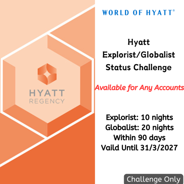 Hyatt Status Challenge- Get Explorist Status in 10 Nights/Globalist Status in 20 Nights