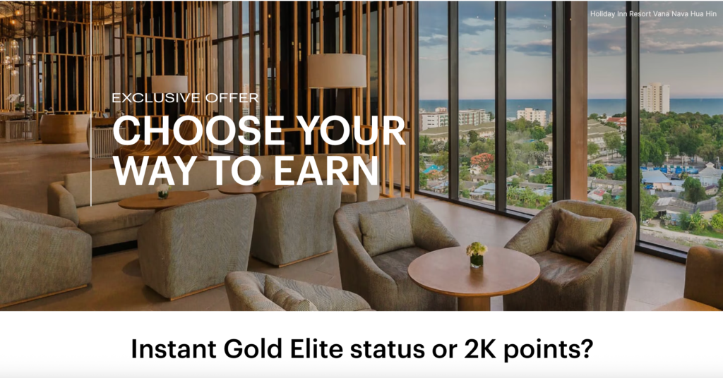 The choice is yours with this exclusive offer. Choose to earn instant Gold Elite Status
through March 31, 2026, and if you stay two nights youโll earn it through 2027*. Or
choose to earn 2,000 bonus points every two nights you stay (up to 10K points) through
March 31, 2026**. Good news! Thereโs no wrong choice when you register now.